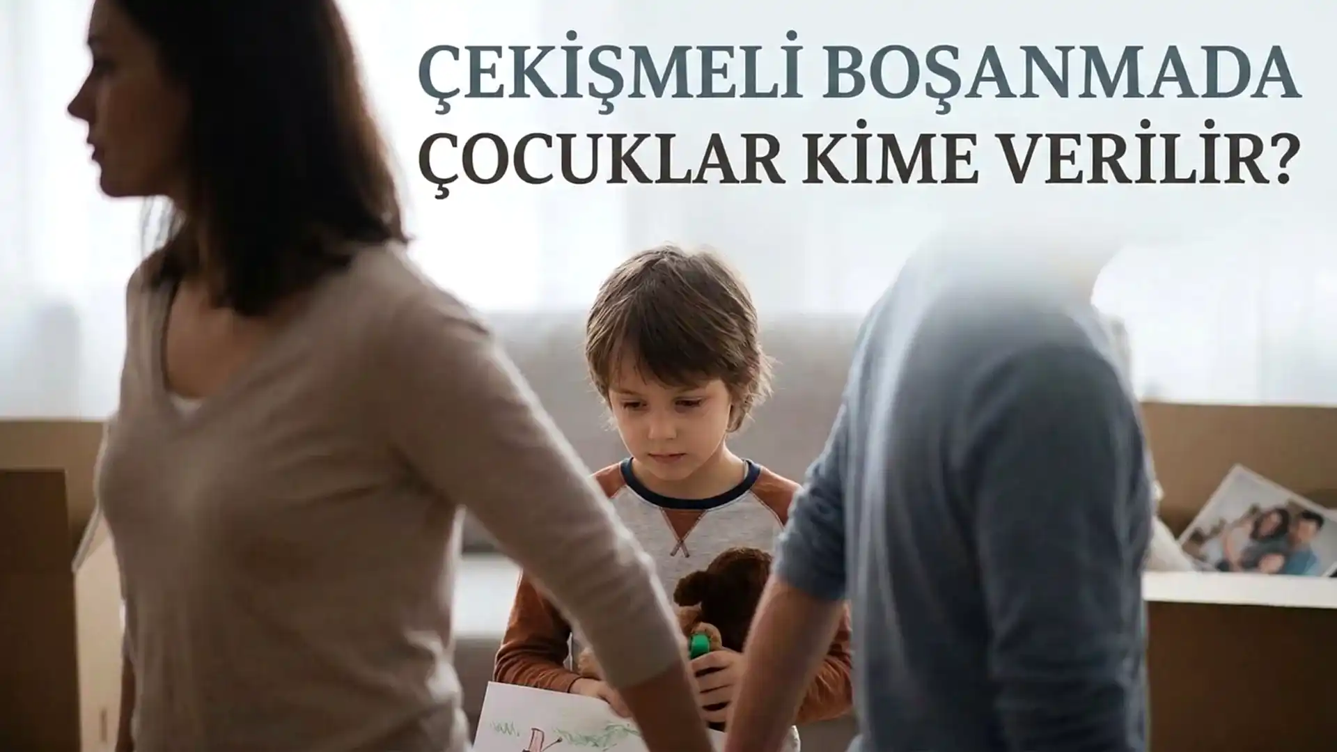 Çekişmeli Boşanmada Çocuklar Kime Verilir?